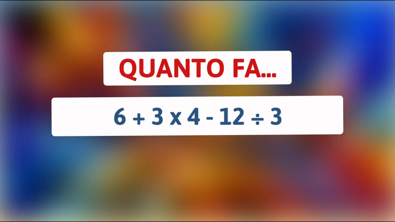 \"Sai Risolvere Questo Semplice Indovinello di Matematica Che Sta Confondendo Tutti? Scopri la Risposta e Metti alla Prova la Tua Intelligenza!\""