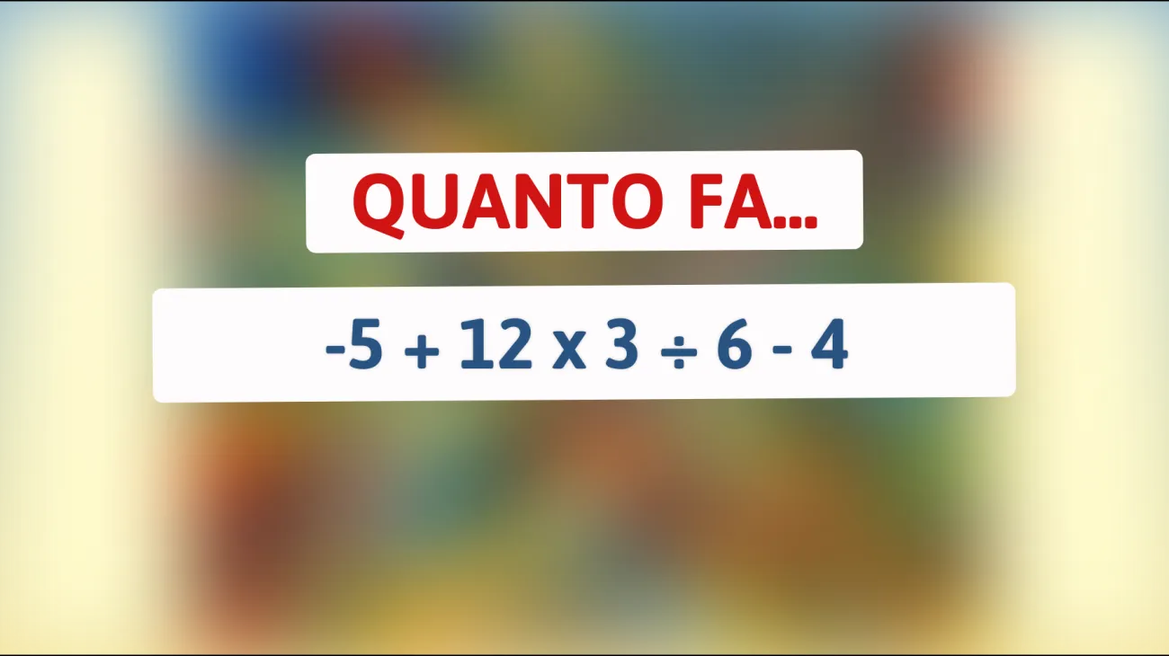 Il quiz matematico che sta mettendo in crisi il web: sai risolverlo senza sbagliare? Scopri se sei veramente un genio!"