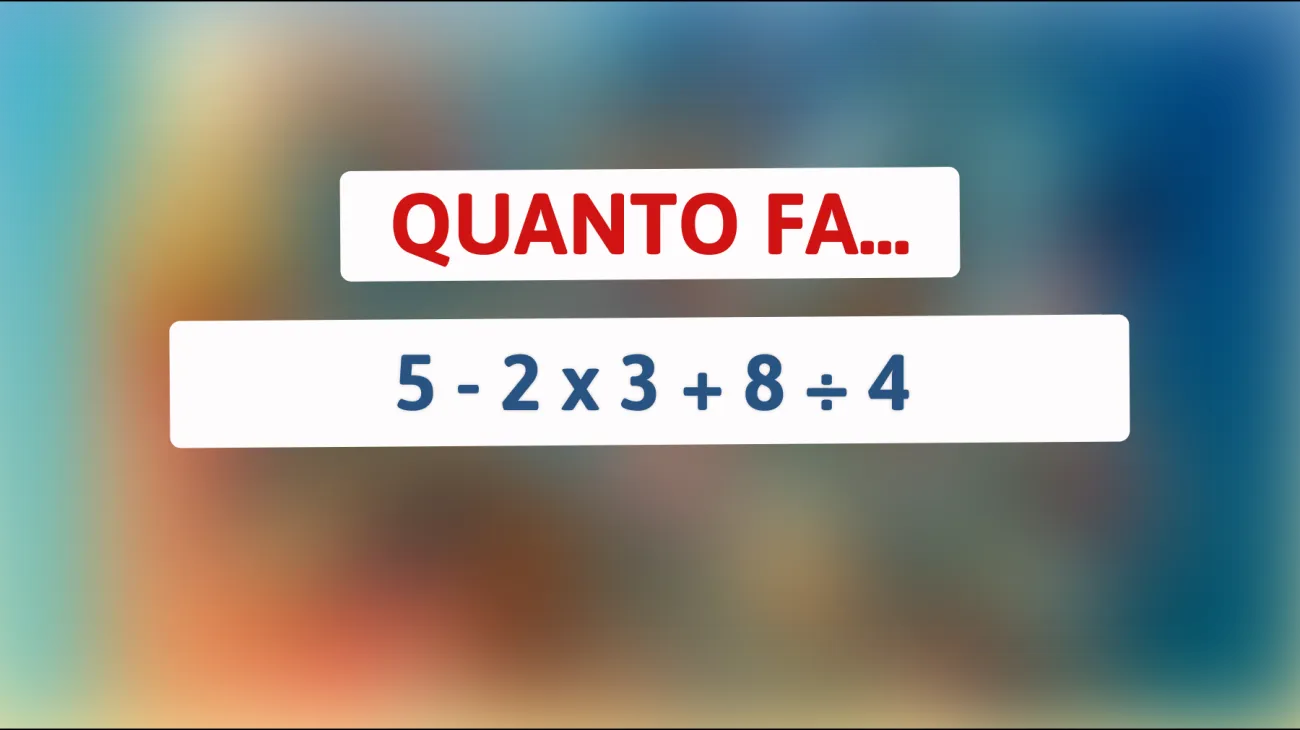 \"Scopri se sei un vero genio risolvendo questo indovinello matematico che fa impazzire il web!\""
