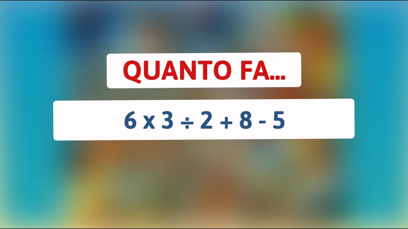 \"Solo i più brillanti risolvono questo indovinello matematico senza sbagliare: ecco la tua sfida intellettuale!\""